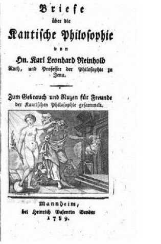 Cover of Briefe uber die Kantische Philosophie