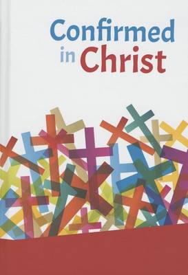 Book cover for Confirmed in Christ