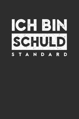 Book cover for Ich bin schuld Standard