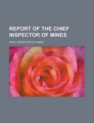 Book cover for Report of the Chief Inspector of Mines