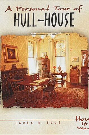 Cover of A Personal Tour of Hull-House