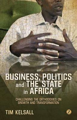 Book cover for Business, Politics, and the State in Africa