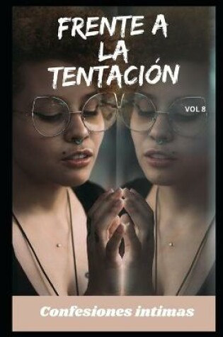 Cover of Frente a la tentación (vol 8)