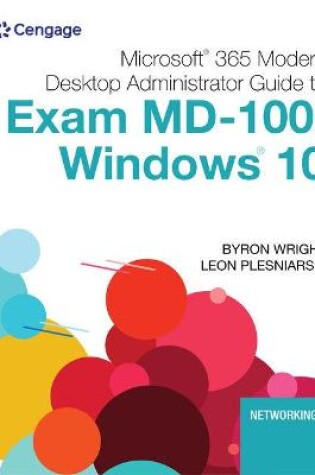 Cover of Mindtap for Wright/Plesniarski's Microsoft 365 Modern Desktop Administrator Guide to Exam MD-100: Windows 10, 2 Terms Printed Access Card