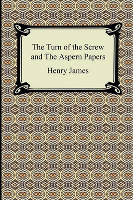 Book cover for The Turn of the Screw and The Aspern Papers