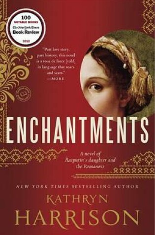 Cover of Enchantments: A Novel of Rasputin's Daughter and the Romanovs