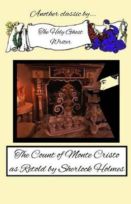 Cover of The Count of Monte Cristo as Retold by Sherlock Holmes