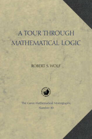 Cover of A Tour through Mathematical Logic