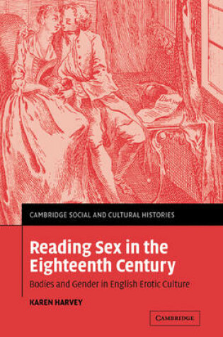 Cover of Reading Sex in the Eighteenth Century
