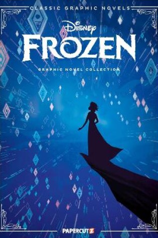 Cover of Disney Pixar Classic Graphic Novels: Frozen and Frozen 2