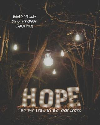 Book cover for Hope Be The Light In The Darkness