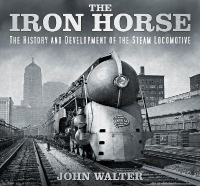 Book cover for The Iron Horse