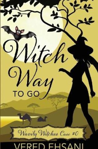 Cover of Witch Way to Go