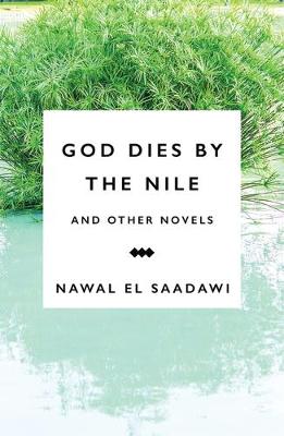 Book cover for God Dies by the Nile and Other Novels