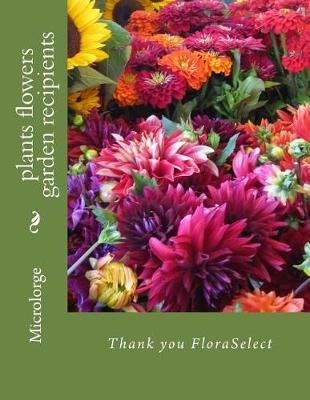 Book cover for plants flowers garden recipients