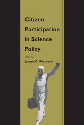 Book cover for Citizen Participation in Science Policy