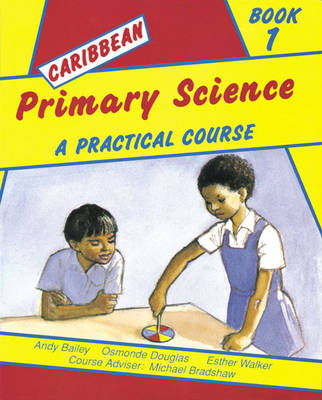 Book cover for Caribbean Primary Science Pupils' Book 1