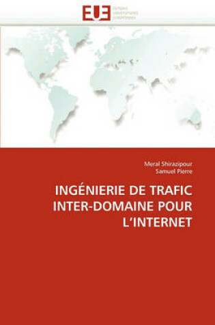 Cover of Ing nierie de Trafic Inter-Domaine Pour l''internet