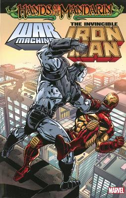 Book cover for Iron Man/War Machine: Hands of the Mandarin