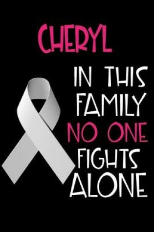 Cover of CHERYL In This Family No One Fights Alone