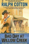Book cover for Bad Day at Willow Creek