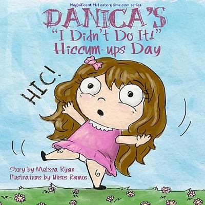 Book cover for Danica's I Didn't Do It! Hiccum-ups Day