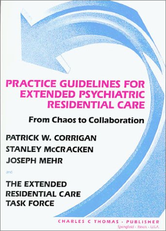 Book cover for Practice Guidelines for Extended Psychiatric Residential Care