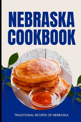 Book cover for Nebraska Cookbook