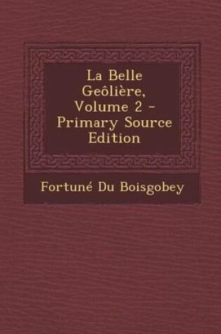 Cover of La Belle Ge li re, Volume 2