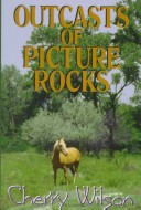 Cover of The Outcasts of Picture Rocks