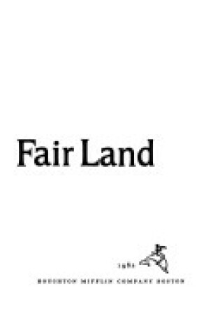 Cover of Fair Land, Fair Land