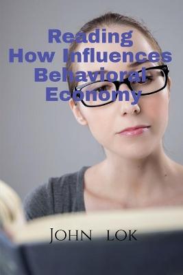 Book cover for Reading How Influences Behavioral Economy