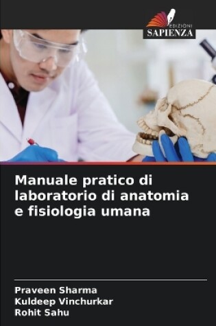 Cover of Manuale pratico di laboratorio di anatomia e fisiologia umana