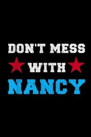 Cover of Don't Mess With Nancy Notebook