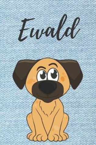 Cover of Ewald personalisiertes Notizbuch Hunde / Buch / Malbuch / Kritzelbuch / Tagebuch / Journal / DIN A5 / Geschenke