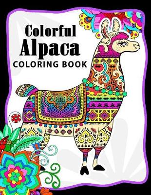 Book cover for Colorful Alpaca Coloring Book