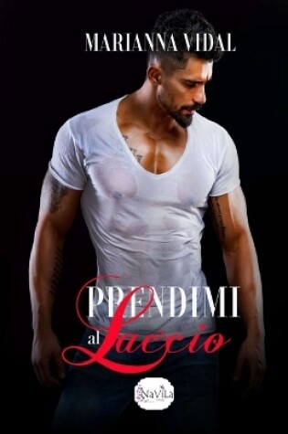 Cover of Prendimi al laccio