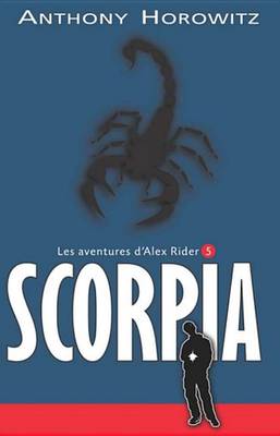 Book cover for Alex Rider 5- Scorpia
