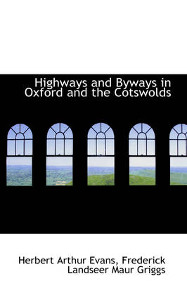 Book cover for Highways and Byways in Oxford and the Cotswolds