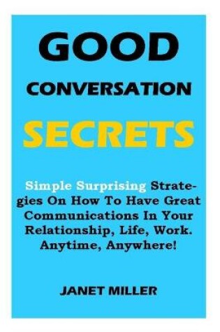 Cover of Good Conversation Secrets