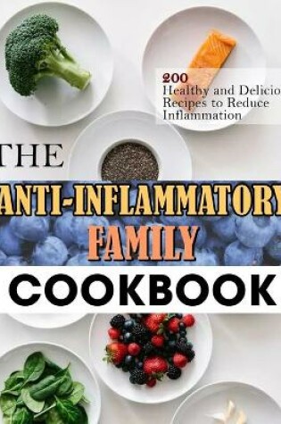 Cover of The Anti-Inflammatory Family Cookbook