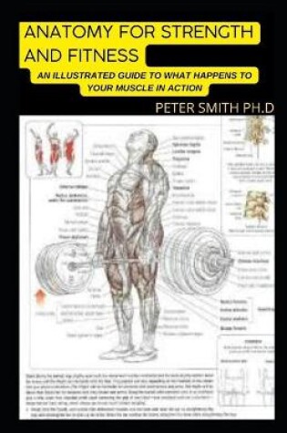 Cover of Anatomy For Strength And Fitness