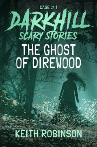 Cover of The Ghost of Direwood