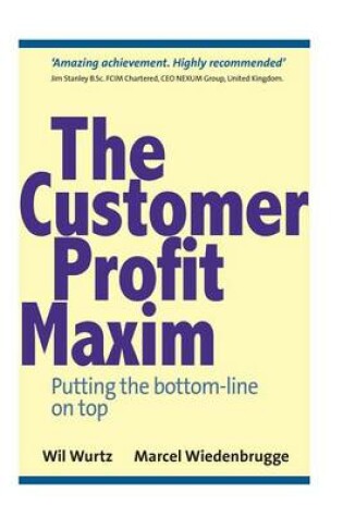 Cover of The Customer Profit Maxim