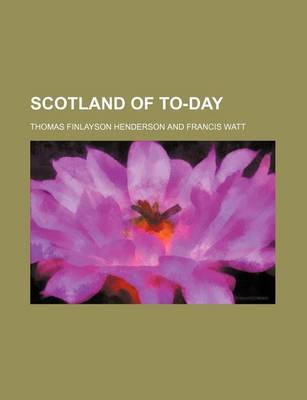 Book cover for Scotland of To-Day