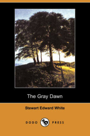 Cover of The Gray Dawn (Dodo Press)