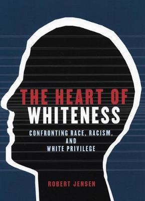 Book cover for The Heart of Whiteness