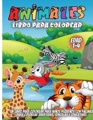 Book cover for Animales Libro Para Colorear