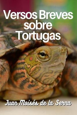 Cover of Versos Breves Sobre Tortugas