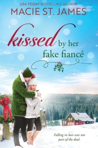 Cover of Kissed by Her Fake Fiancé